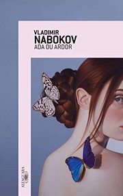 Cover of: Ada ou ardor - Cronica de uma familia by Vladimir Nabokov