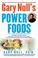 Cover of: Gary Null's Power Foods