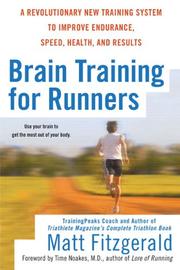 Cover of: Brain training for runners: a revolutionary new training system to improve endurance, speed, health, and results