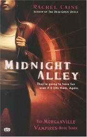 Midnight Alley (The Morganville Vampires, Book 3) by Rachel Caine