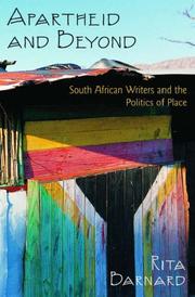 Cover of: Apartheid and Beyond: South African Writers and the Politics of Place