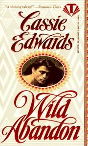 Cover of: Wild Abandon by Cassie Edwards