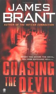 Cover of: Chasing the devil by James Brant