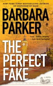 Cover of: The Perfect Fake by Barbara Parker