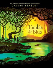 Cover of: Tumble & Blue by Cassie Beasley
