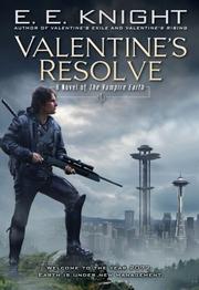 Cover of: Valentine's Resolve by E.E. Knight