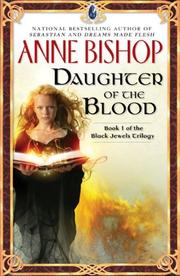 Cover of: Daughter of the Blood (The Black Jewels Trilogy, Book 1)