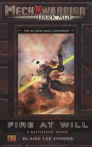 Fire at Will: A Battletech Novel (Mechwarrior: Dark Age, No. 28) by Blaine Lee Pardoe