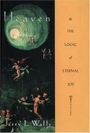 Cover of: Heaven: The Logic of Eternal Joy