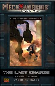 Cover of: The Last Charge (Mechwarrior: Dark Age, No. 29)