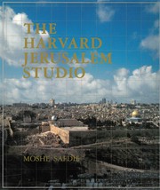 Cover of: The Harvard Jerusalem Studio: urban designs for the Holy City
