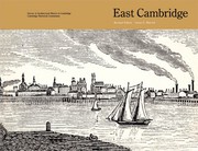 Cover of: Survey of Architectural History in Cambridge: East Cambridge