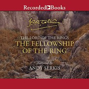 Cover of: The Fellowship of the Ring by J.R.R. Tolkien, Andy Serkis