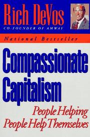 Compassionate Capitalism by Rich DeVos