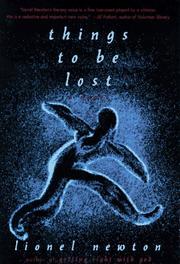 Cover of: Things to Be Lost by Lionel Newton, Lionel Newton