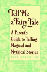 Cover of: Tell me a fairy tale by Bill Adler Jr