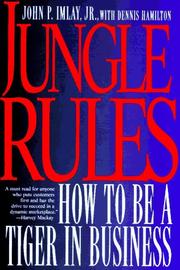 Cover of: Jungle Rules: How to Be a Tiger in Business