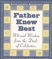 Cover of: Father knew best: wit and wisdom from the dads of celebrities