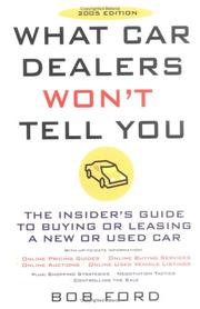 Cover of: What Car Dealers Won't Tell You (2005 Edition): Revised Edition
