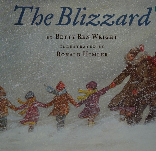 The Blizzard by Betty Ren Wright