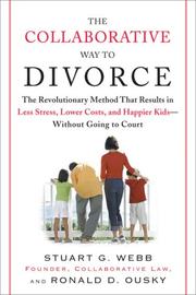Cover of: The Collaborative Way to Divorce | Stuart G.; Ousky, Ronald D. Webb