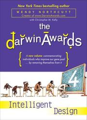 Cover of: The Darwin Awards 4 by Wendy Northcutt, Christopher M. Kelly