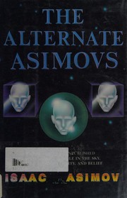 Cover of: The alternate Asimovs by Isaac Asimov