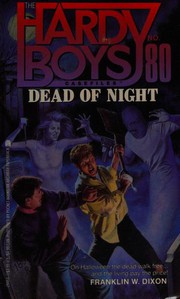 Cover of: Dead of Night: The Hardy Boys Casefiles #80