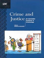 Cover of: Crime and justice: an Australian textbook in criminology