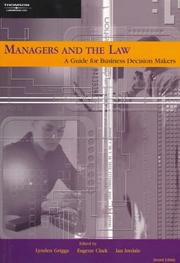 Cover of: Managers and the Law: A Guide for Business Decision Makers