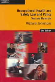 Cover of: Occupational health and safety law and policy: text and materials