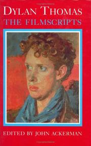 Cover of: Dylan Thomas, the filmscripts