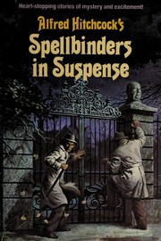 Cover of: Alfred Hitchcock's Spellbinders in Suspense by 