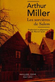 Cover of: Les sorcières de Salem by Arthur Miller
