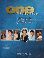 Cover of: One Life to Live: Thirty Years of Memories