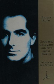 Cover of: Goodbye, Columbus, and five short stories by Philip A. Roth