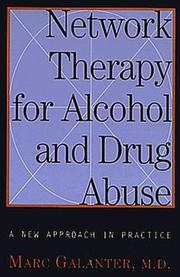 Cover of: Network therapy for alcohol and drug abuse: a new approach in practice