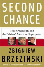Cover of: Second Chance: Three Presidents and the Crisis of American Superpower