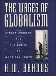 Cover of: The wages of globalism by Henry William Brands