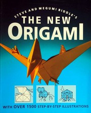The New Origami by Steve Biddle, Megumi Biddle