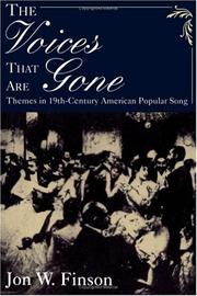 Cover of: The voices that are gone by Jon W. Finson