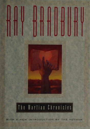 The Martian chronicles by Ray Bradbury
