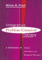 Cover of: Integrative problem-centered therapy: a synthesis of family, individual, and biological therapies