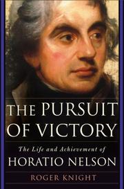 Cover of: The Pursuit of Victory: The Life and Achievement of Horatio Nelson