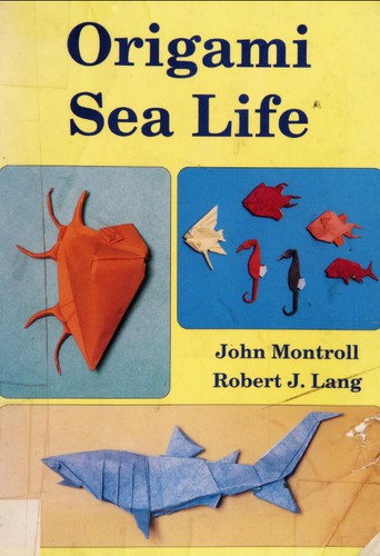 Origami Sea Life by John Montroll