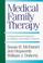 Cover of: Medical family therapy