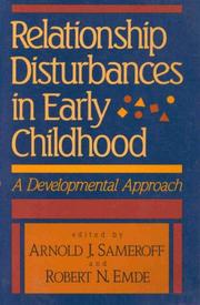 Cover of: Relationship Disturbances in Early Childhood: A Developmental Approach
