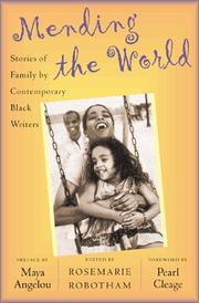 Cover of: Mending the world: stories of family by contemporary Black writers