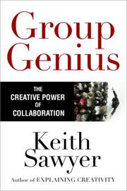 Cover of: Group Genius: The Creative Power of Collaboration