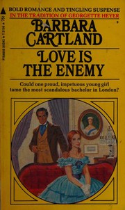 Love is the enemy by Barbara Cartland